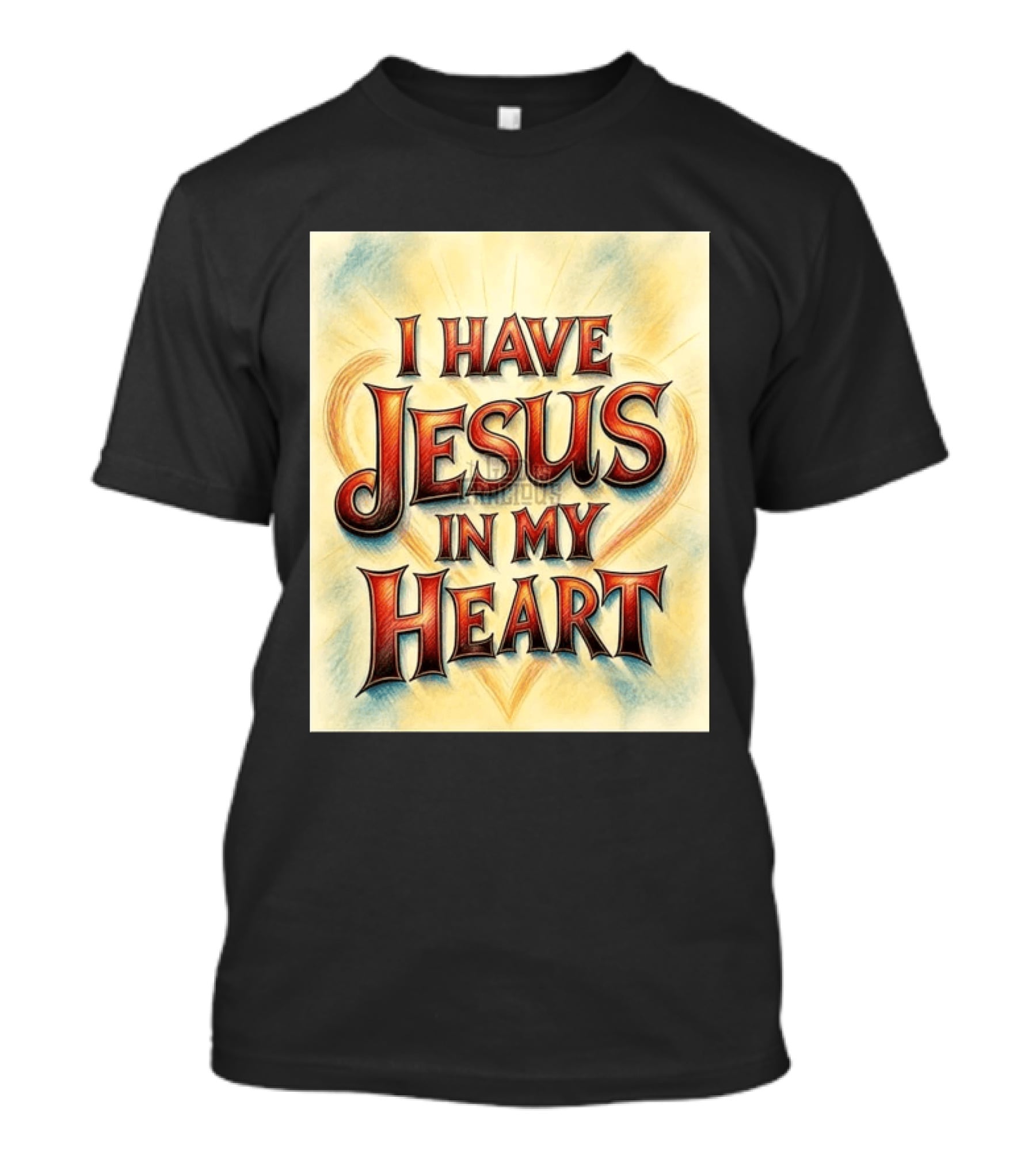 I Have Jesus In My Heart Christian Faith Message T-Shirt
