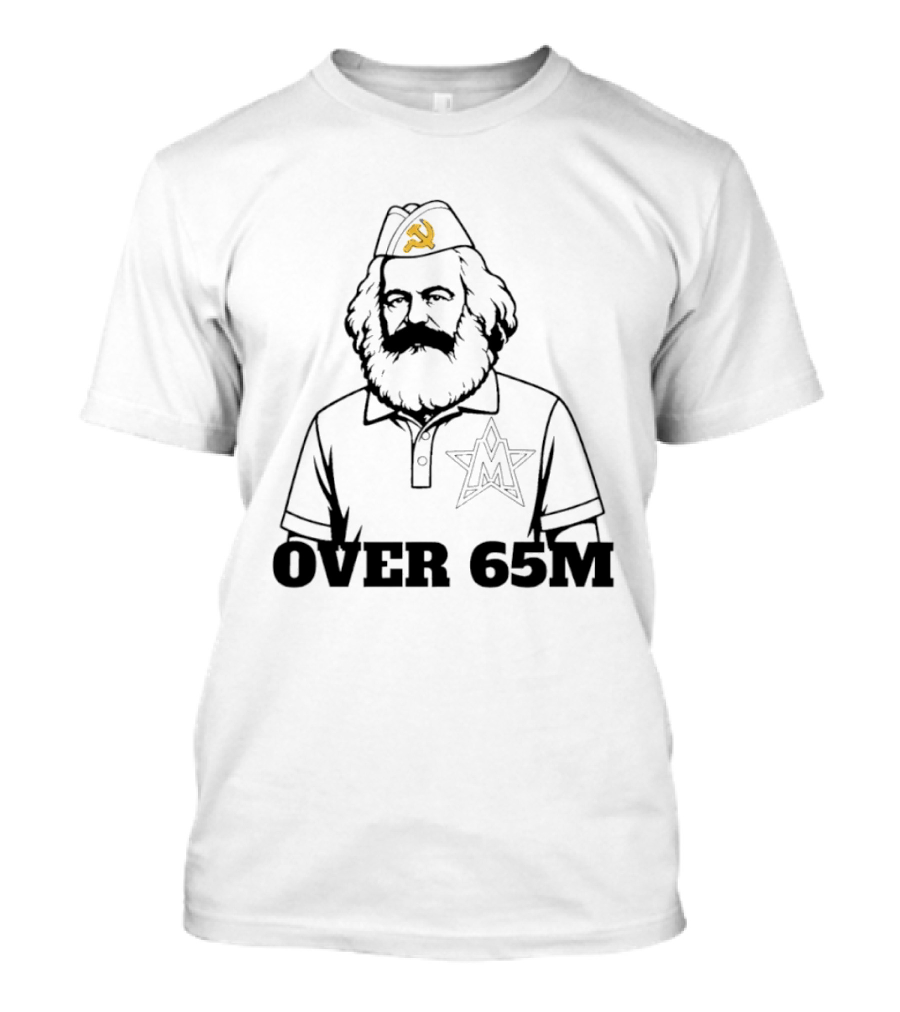 Karl Marx Communist Philosophy Over 65M T-Shirt