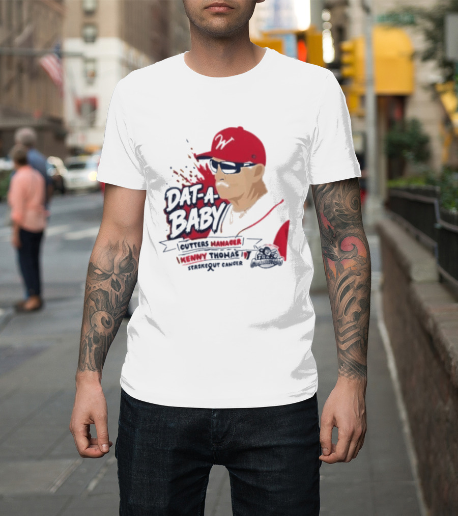 Dat A Baby Outters Manager Kenny Thomas Staskequt Cancer T-Shirt