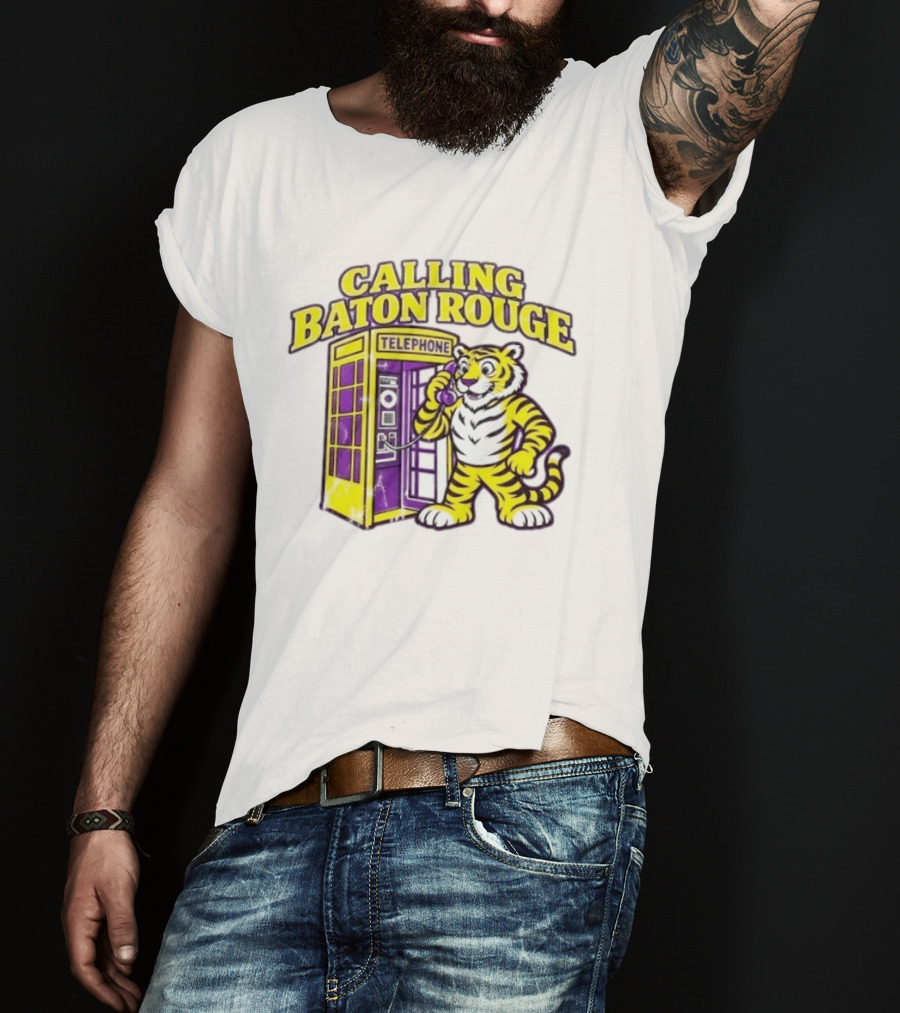 Calling Baton Rouge Telephone Tiger T-Shirt