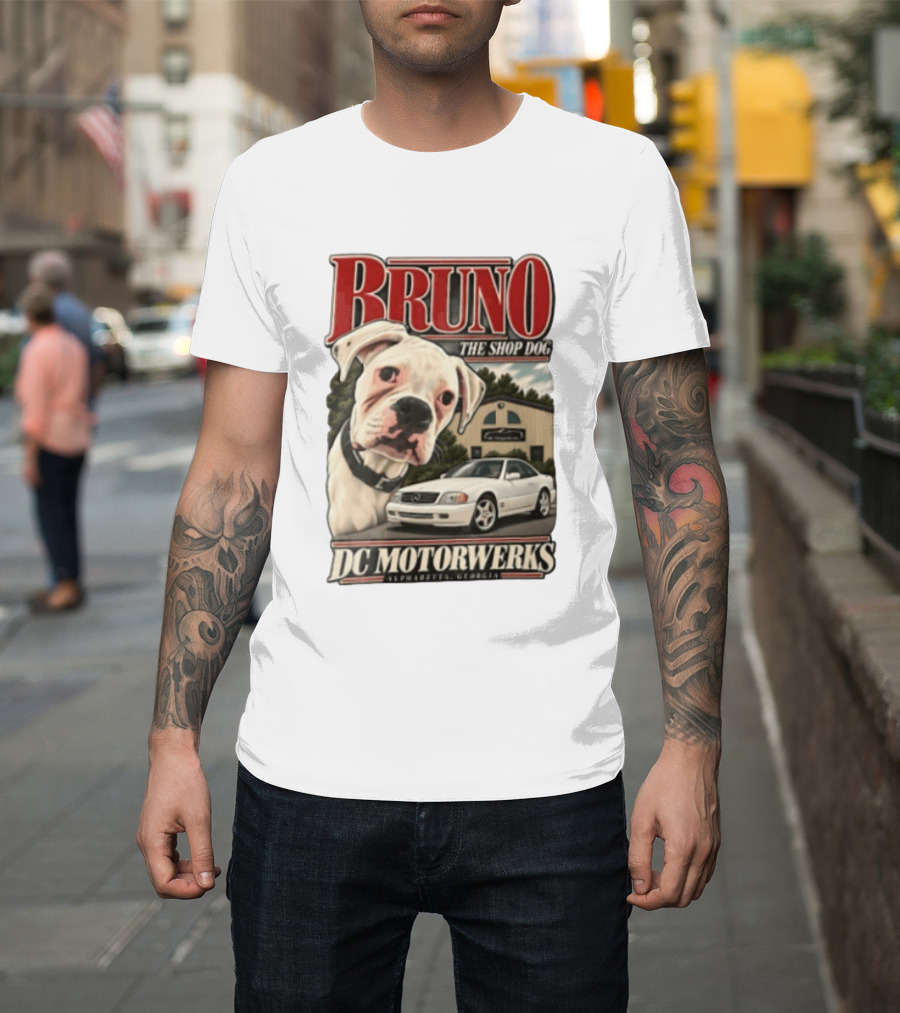 BRUNO THE SHOP DOG DC Motorwerks Alpharetta Georgia Boxer Dog White Car Building T-Shirt