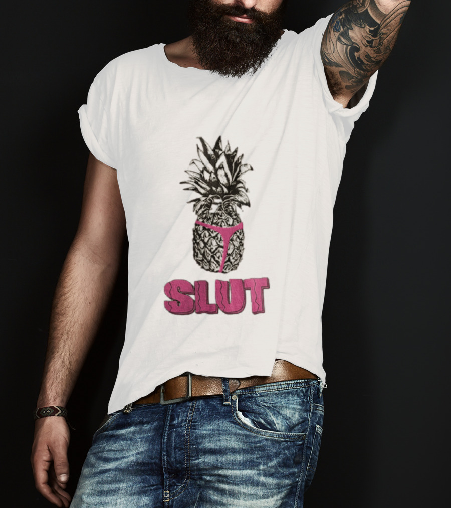 Pineapple In Pink Thong With Slut T-Shirt