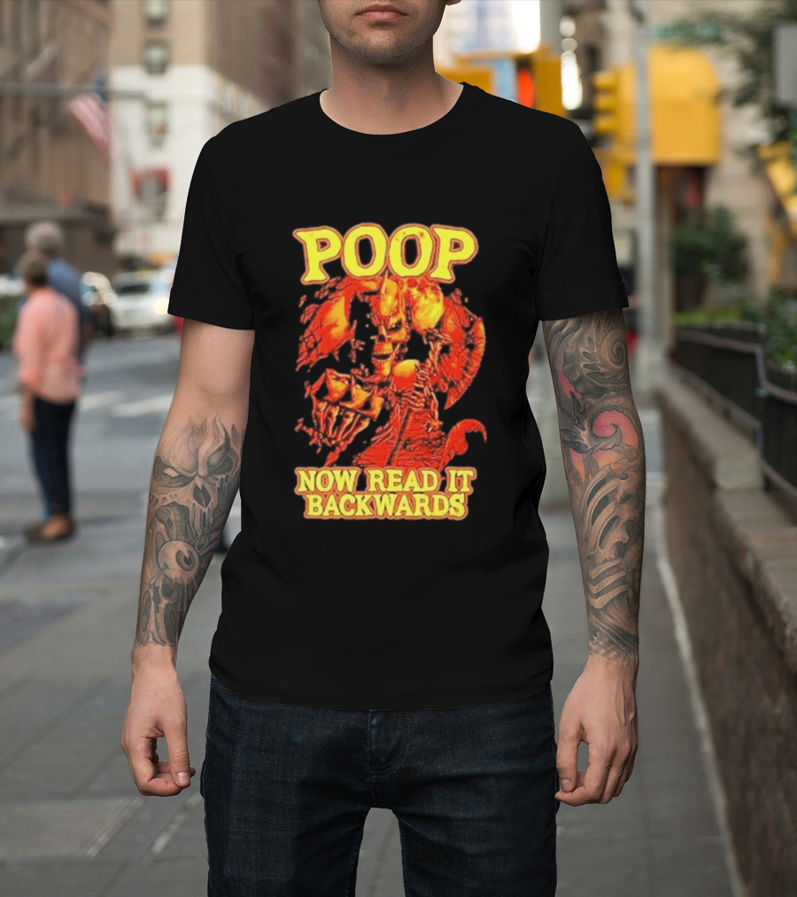 Skeleton Poop Now Read It Backwards Halloween Humor T-Shirt