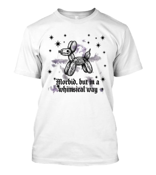Skeleton Balloon Dog Morbid Whimsical Way T-Shirt