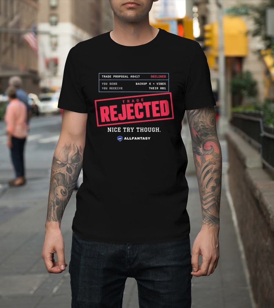 Trade Proposal 0417 Rejected Backup K Visor Fantasy Football T-Shirt