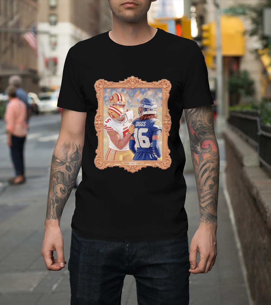 Trey Lance Quandre Diggs Who Are You San Francisco 49ers Seattle Seahawks Framed T-Shirt