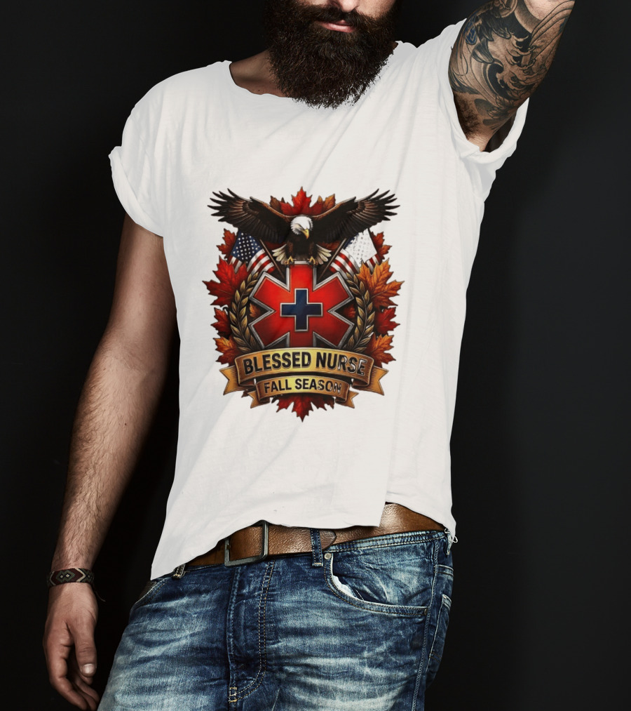 Blessed Nurse Fall Season American Eagle Maple Leaves EMS Star Of Life Flags T-Shirt