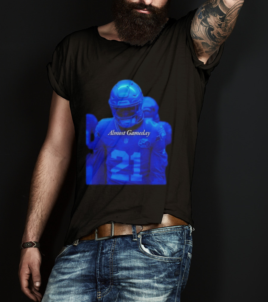 Seattle Seahawks 21 Almost Gameday Football Player T-Shirt