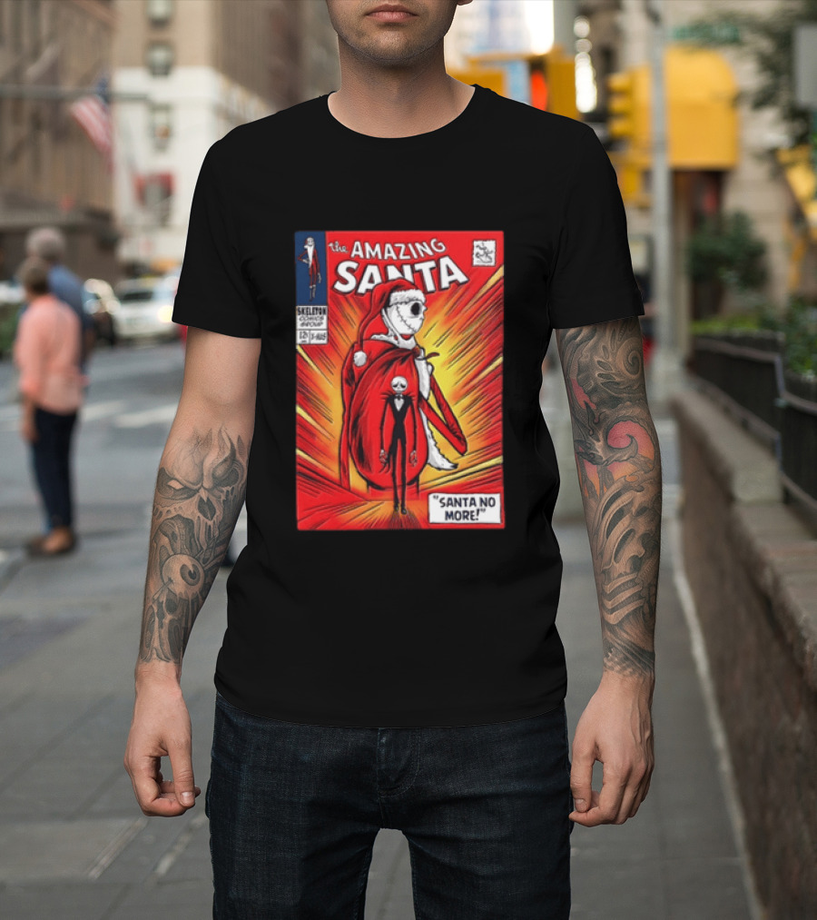 The Amazing Santa Jack Skellington Santa No More Nightmare Before Christmas T-Shirt
