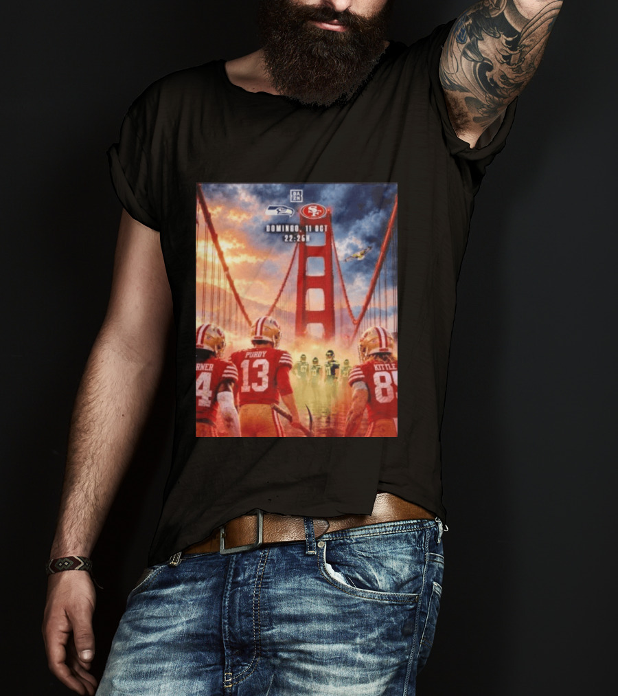 Seattle Seahawks Vs SF 49ers Purdy Kittle Battle Domingueo 11 Oct 22:26H Golden Gate Bridge Showdown T-Shirt