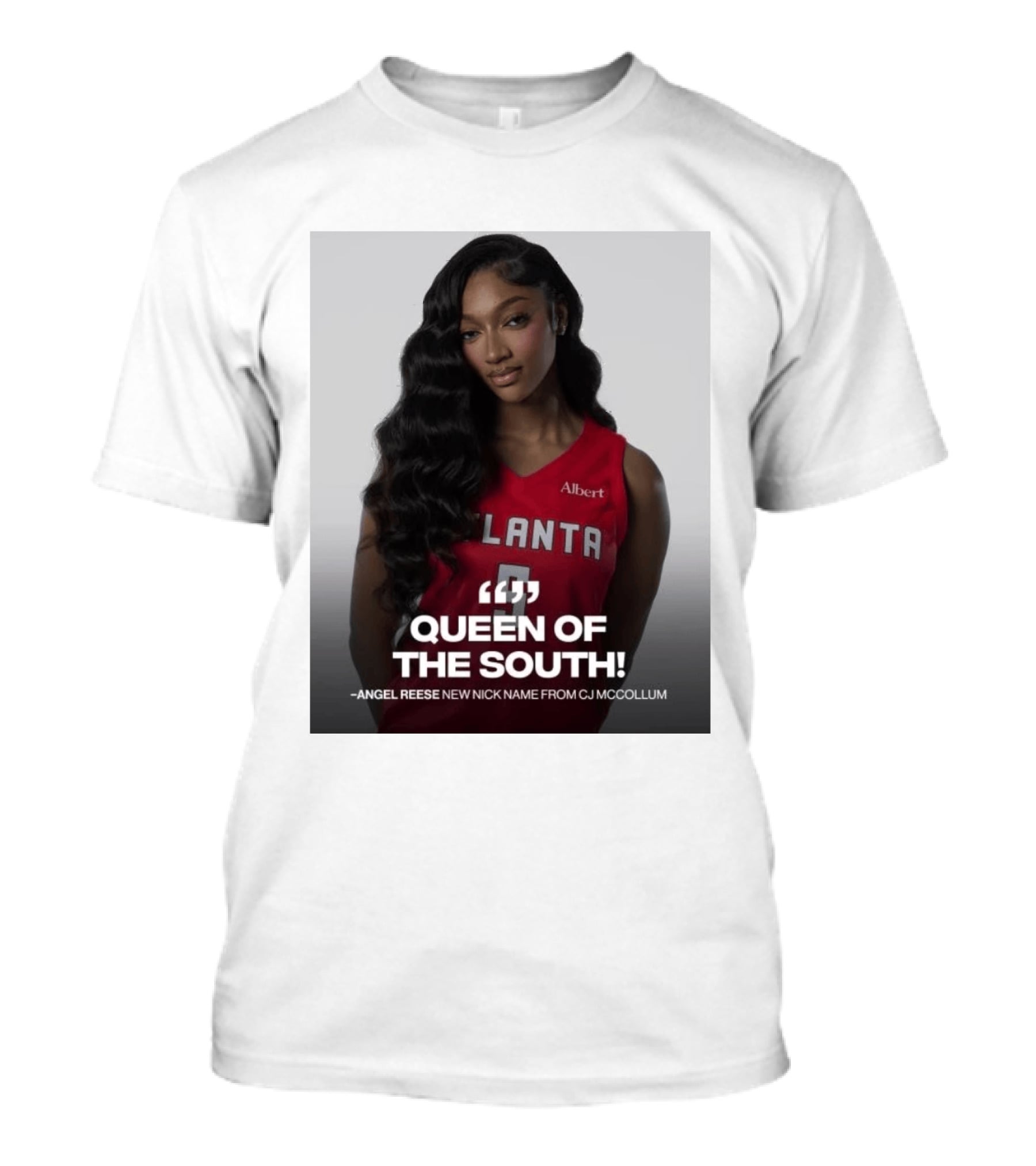 Queen Of The South Angel Reese Atlanta Albert New Nickname From CJ McCollum T-Shirt