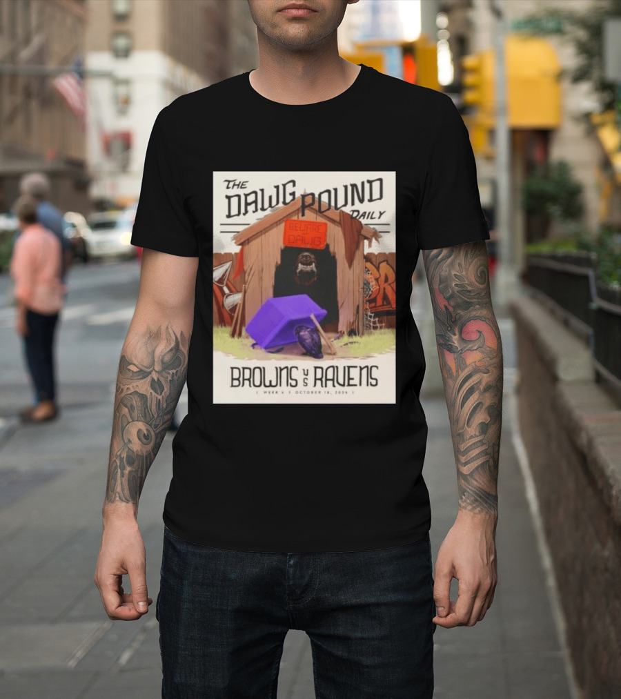 The Dawg Pound Daily Browns Vs Ravens October 18 2026 Week 6 Football Matchup T-Shirt
