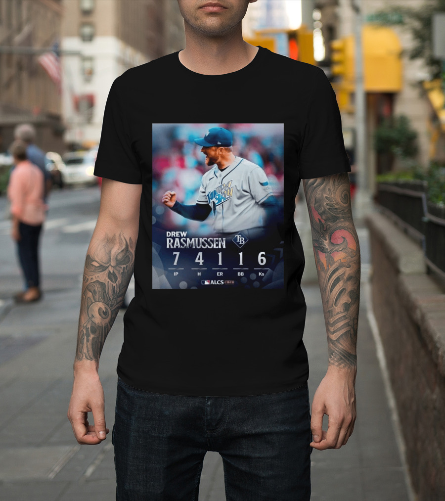 Drew Rasmussen Tampa Bay ALCS 2026 Seven Innings 7 IP 4 H 1 ER 1 BB 6 Ks T-Shirt