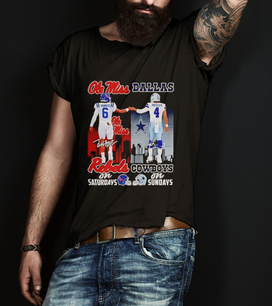 Ole Miss Rebels Chambliss Dallas Cowboys Prescott Saturdays Sundays T-Shirt
