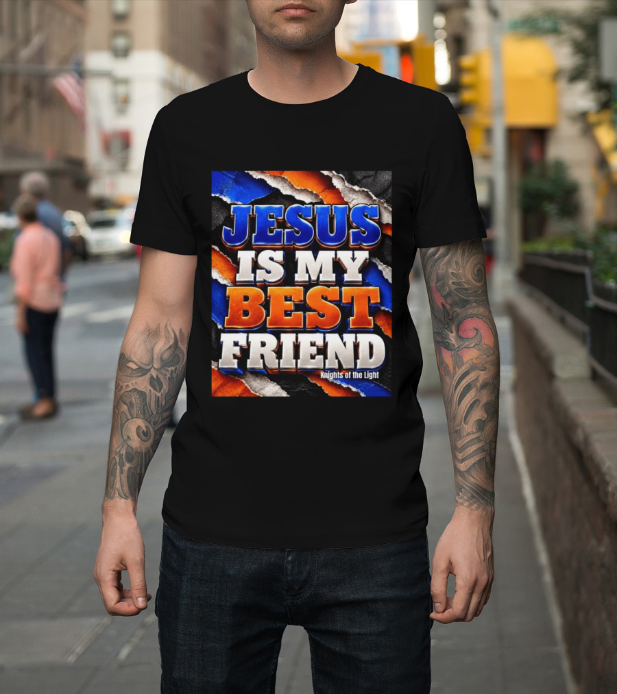 Jesus Is My Best Friend Knights Of The Light Bold Texturized T-Shirt