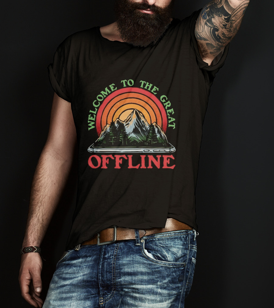 Welcome To The Great Offline Mountain Landscape T-Shirt