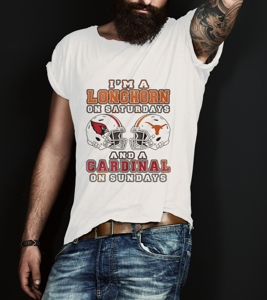 I'm A Longhorn On Saturdays And A Cardinal On Sundays Two Helmet 2026 T-Shirt