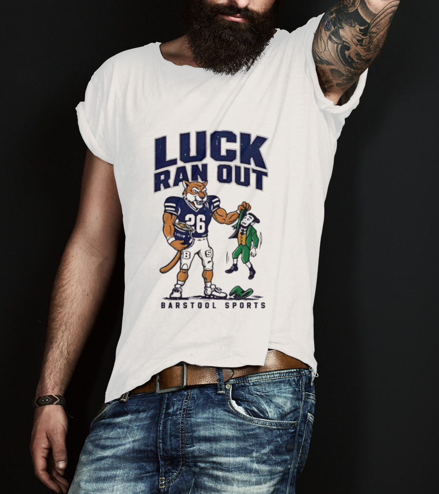 Luck Ran Out Barstool Sports Football Cat Vs Leprechaun T-Shirt