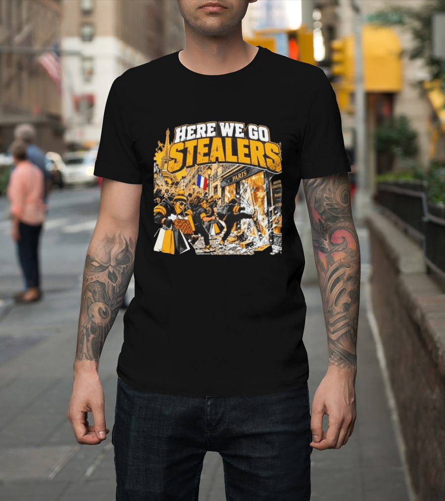 Here We Go Stealers Paris Haute Couture Lux T-Shirt