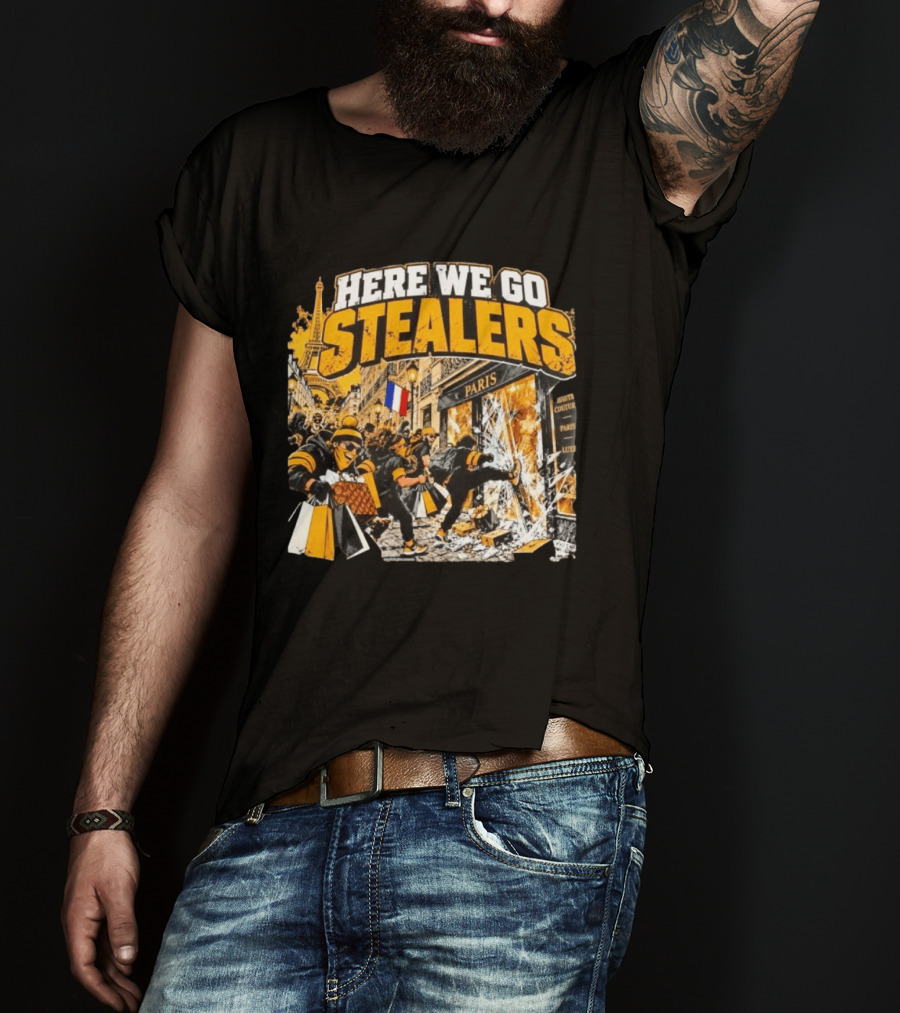 Here We Go Stealers Paris Haute Couture Lux T-Shirt