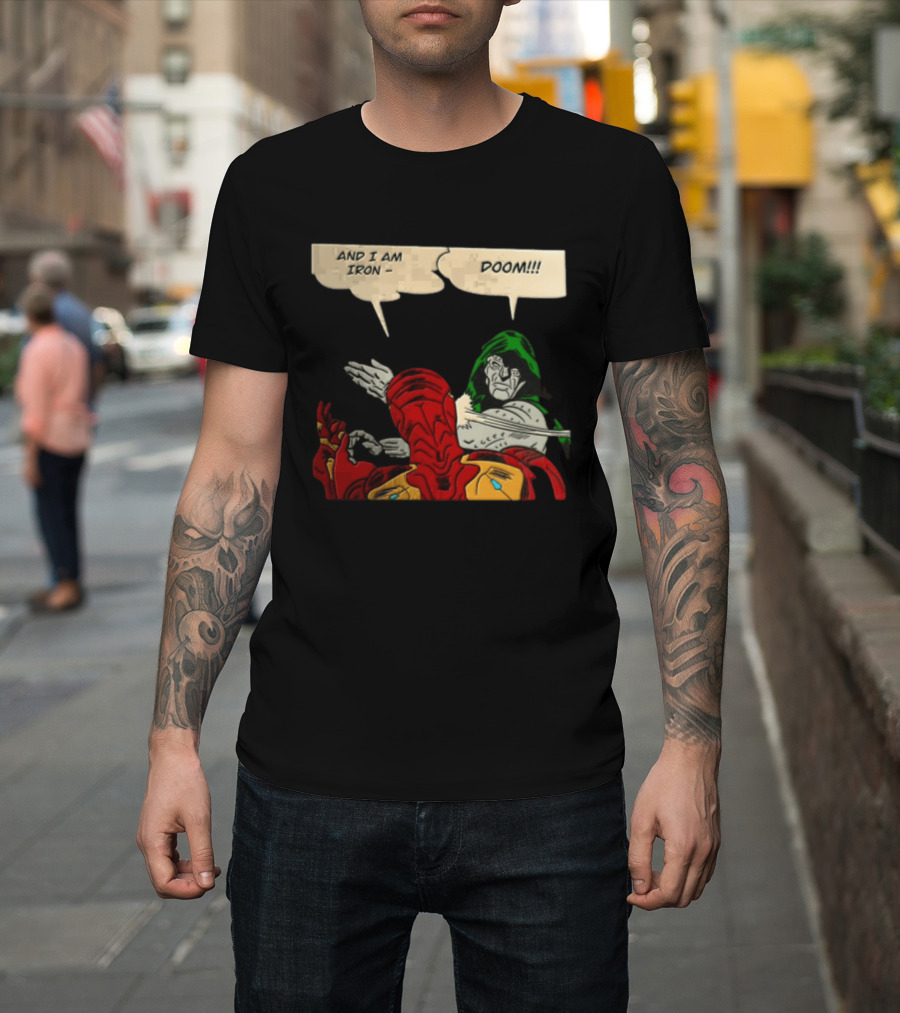 Iron Man Doctor Doom And I Am Iron Doom Slap Comic T-Shirt