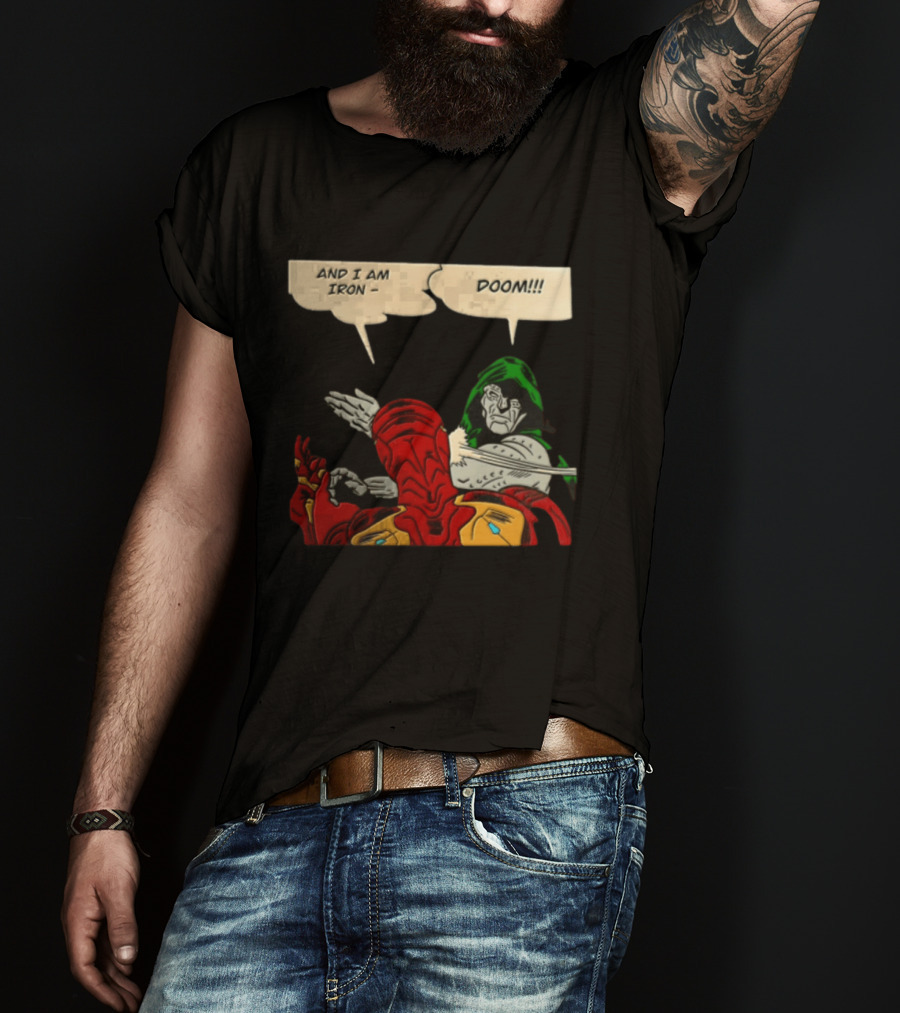 Iron Man Doctor Doom And I Am Iron Doom Slap Comic T-Shirt
