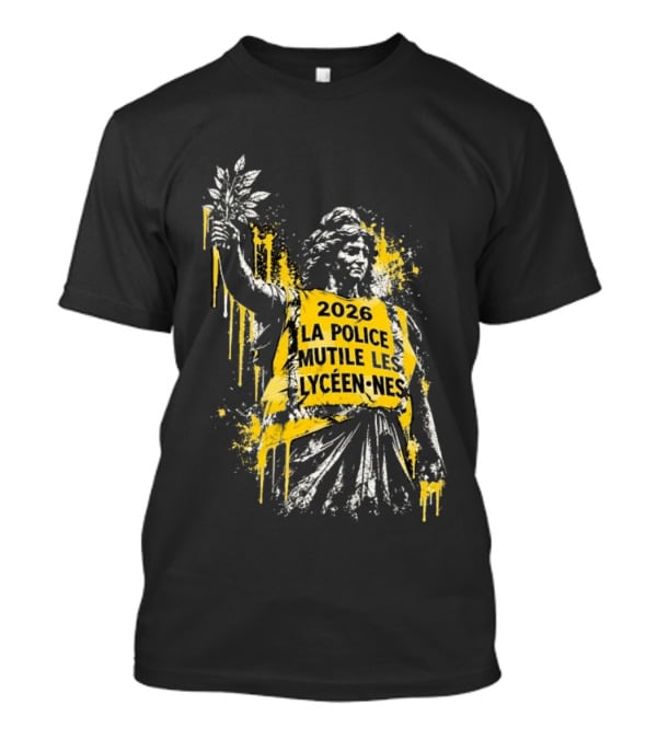 2026 La Police Mutile Les Lycéennes Statue Graphic Protest T-Shirt