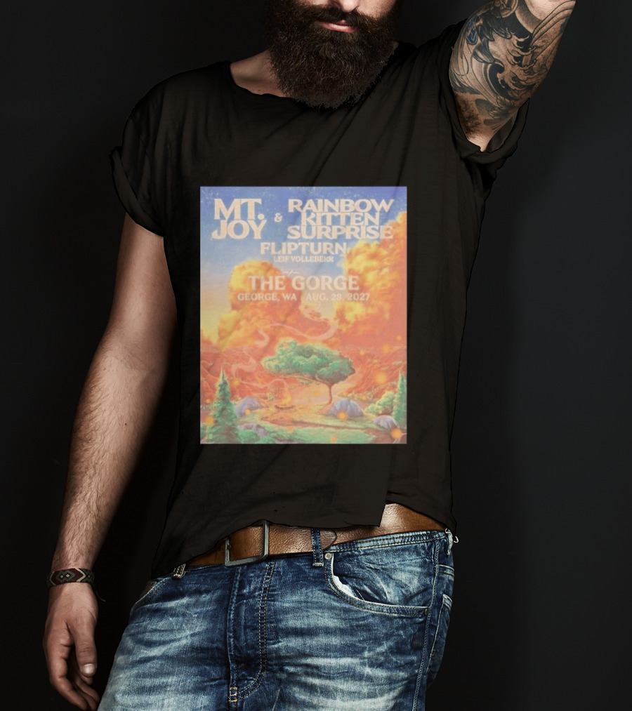 MT Joy Rainbow Kitten Surprise Flipturn Leif Vollebekk The Gorge George WA Aug 28 2027 T-Shirt