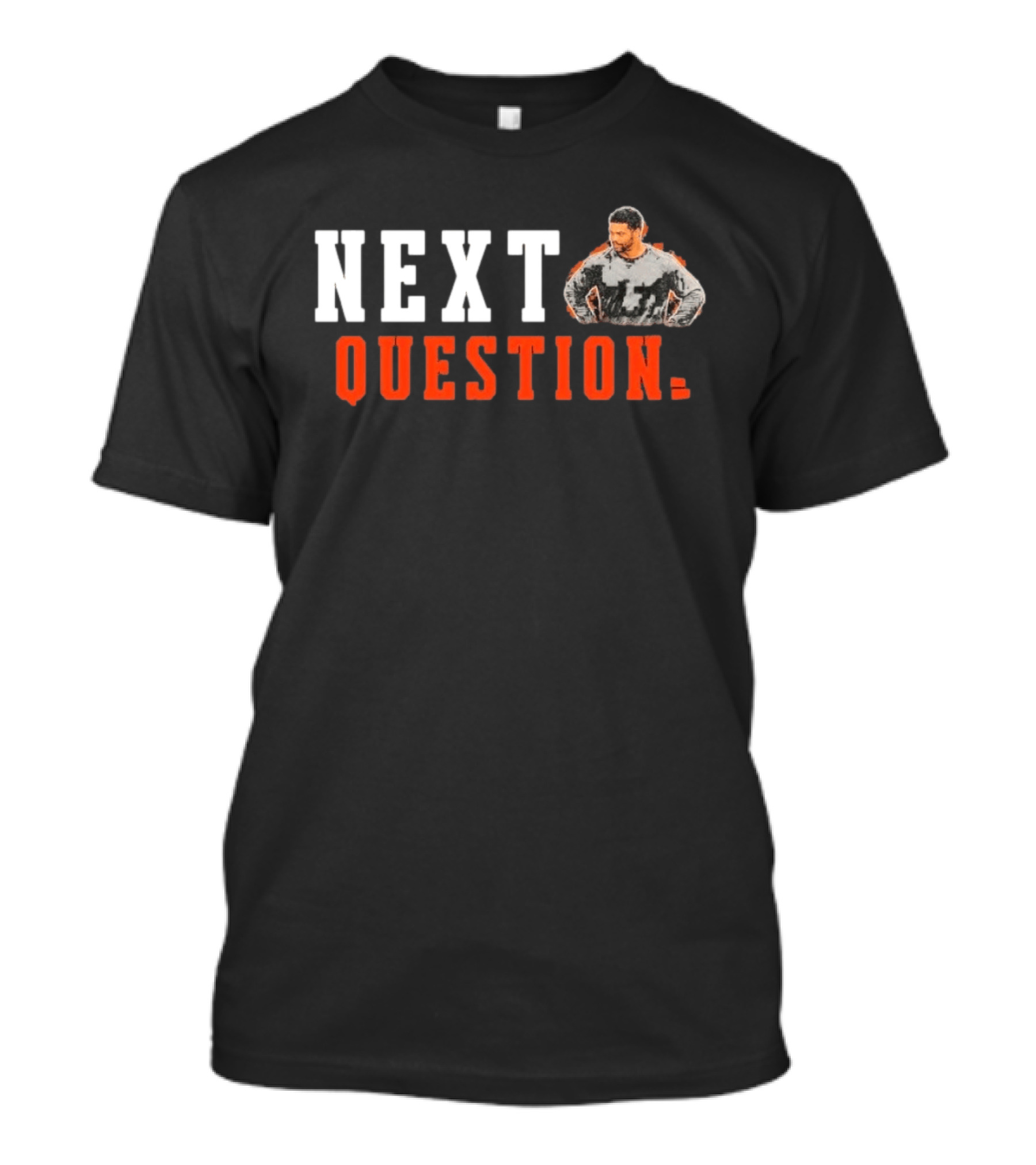 Russell Wilson Next Question Steelers Football Fan T-Shirt