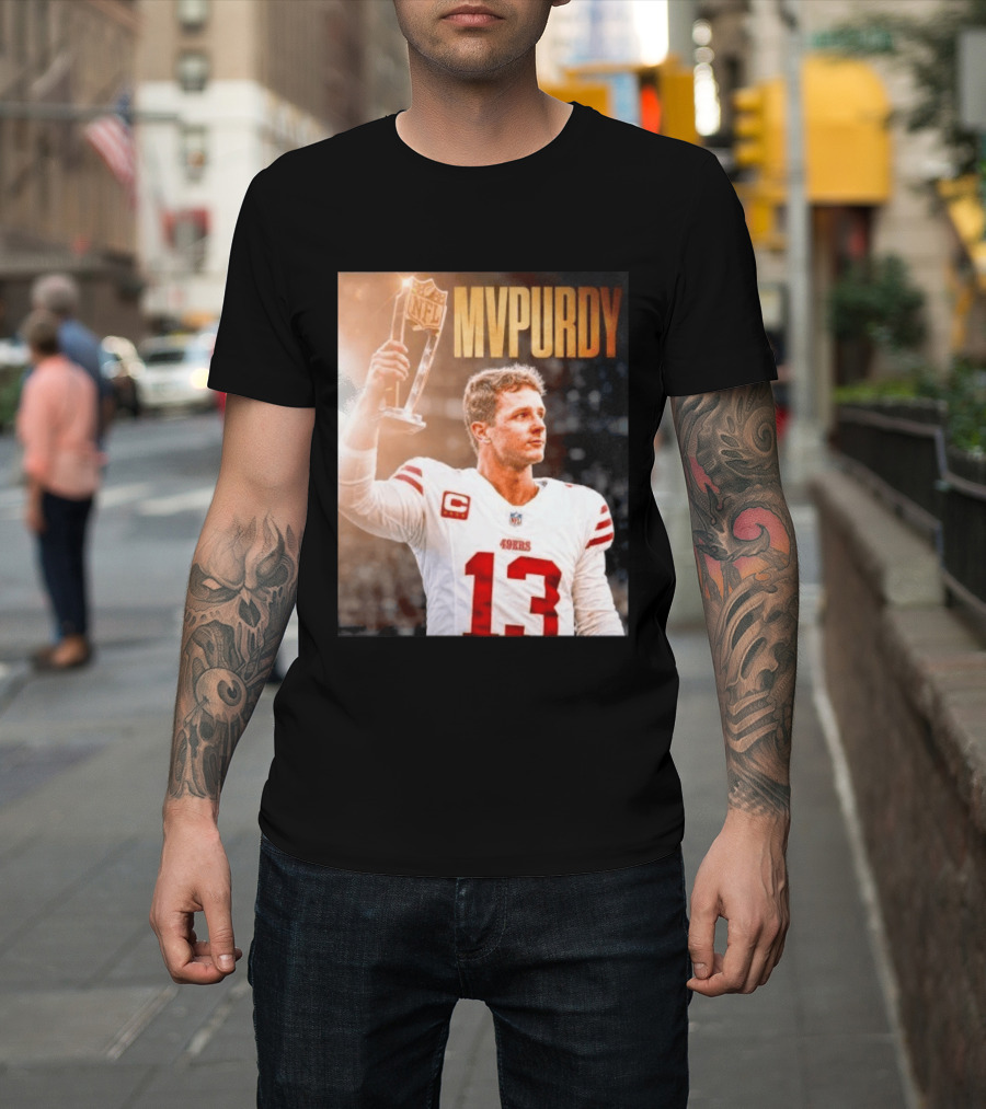 Brock Purdy 49ers MVPURDY NFL No 13 San Francisco T-Shirt