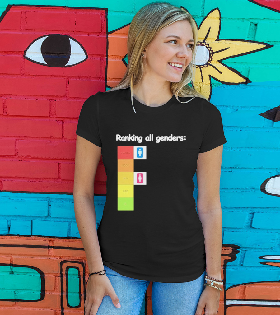 Ranking All Genders Tier List Meme Coated Good Mid Ok D T-Shirt