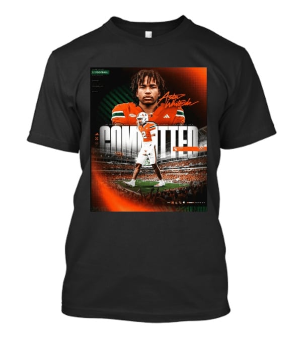 Committed Aston Whiteside Miami Hurricanes Football 2027 T-Shirt