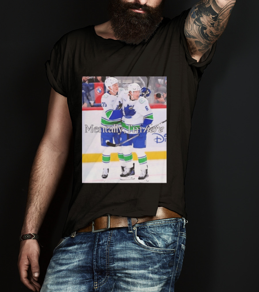 Elias Pettersson Brock Boeser Mentally I'm Here Hockey Disney T-Shirt
