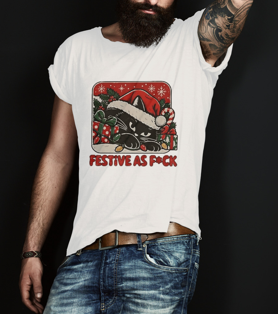 Festive As Fck Cat Christmas Holiday Santa Hat Snowflakes Presents T-Shirt