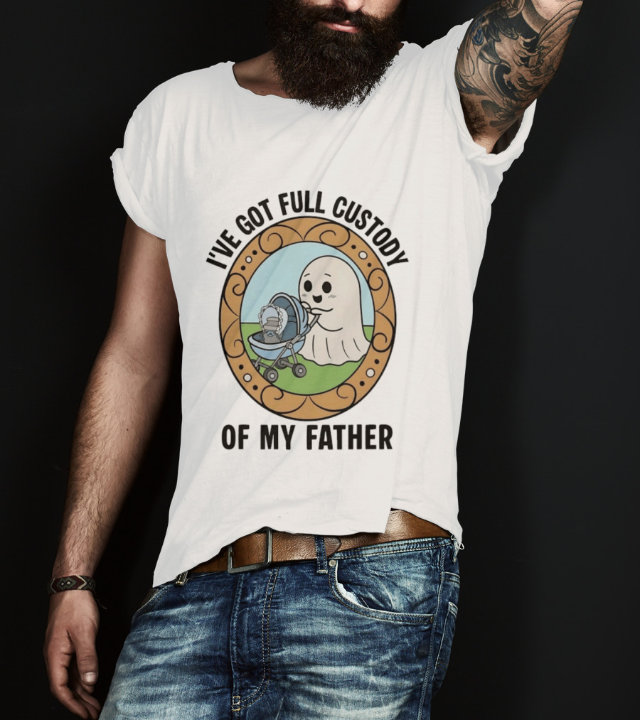 I've Got Full Custody Of My Father Ghost Urn Humor Ghost With Baby Carriage T-Shirt