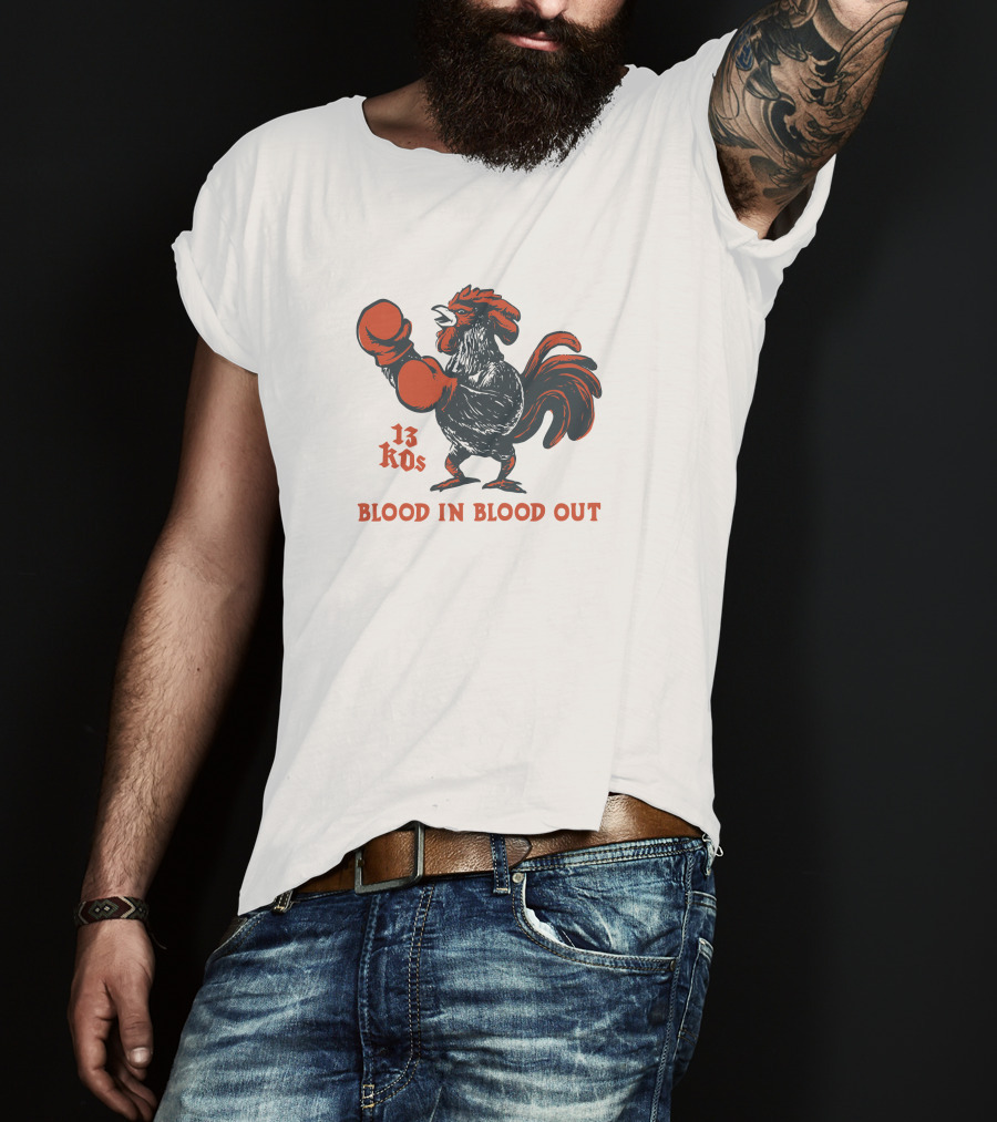 National Hispanic Heritage Month 13 KOs Blood In Blood Out Arturo Draws Rooster Boxing Gloves T-Shirt