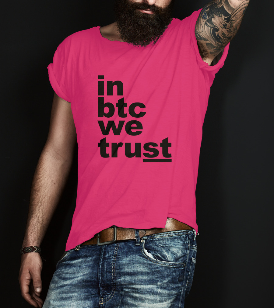 Bitcoin Merch In BTC We Trust Bold Text Pink Background T-Shirt