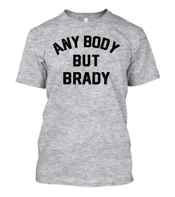 Steel City Anybody But Brady Football Fan Pittsburgh Dad T-Shirt