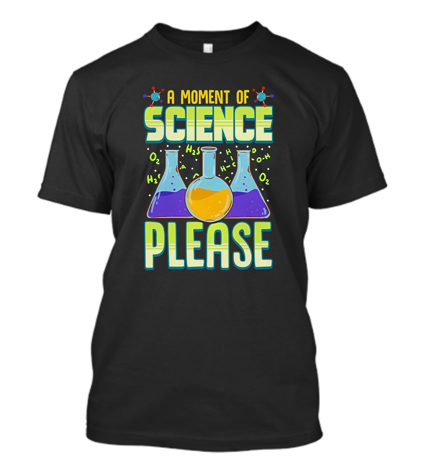 A Moment Of Science Please Chemistry Flasks H2O Molecules T-Shirt