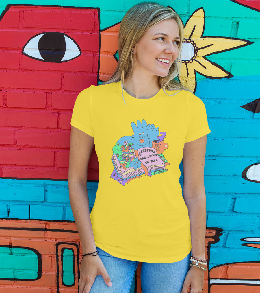 Everyone Has A Story To Tell Hellomerch Dreyfus T-Shirt