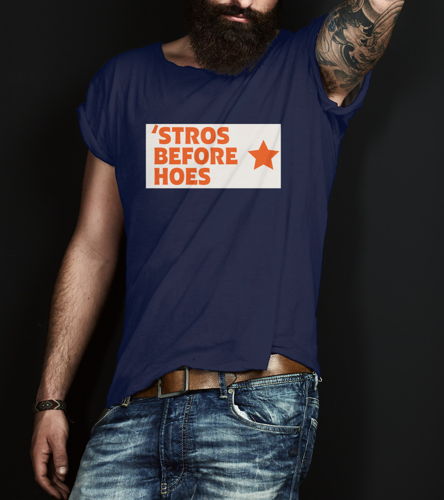 'Stros Before Hoes Saucey2101 Star T-Shirt