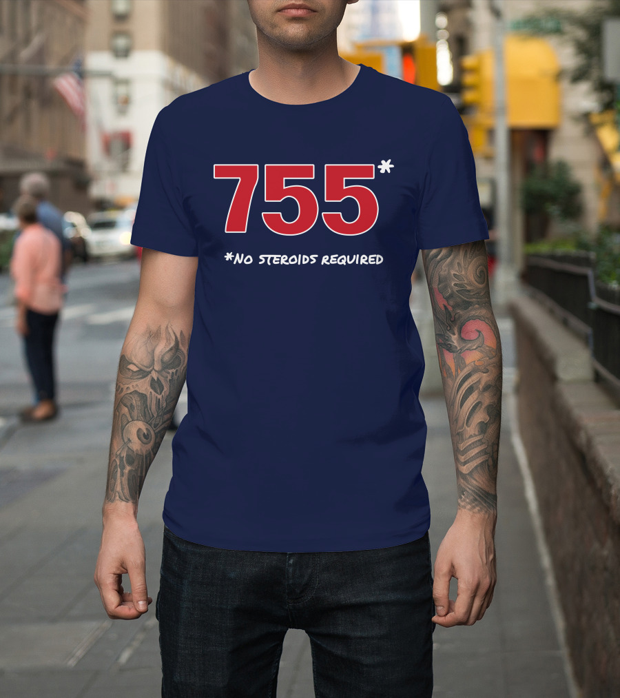 Super 70s Sports Merch Store 755 No Steroids Required Iconic Baseball Number T-Shirt