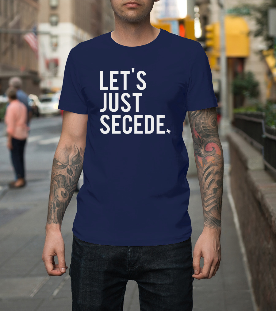 Let's Just Secede Texas State Outline T-Shirt