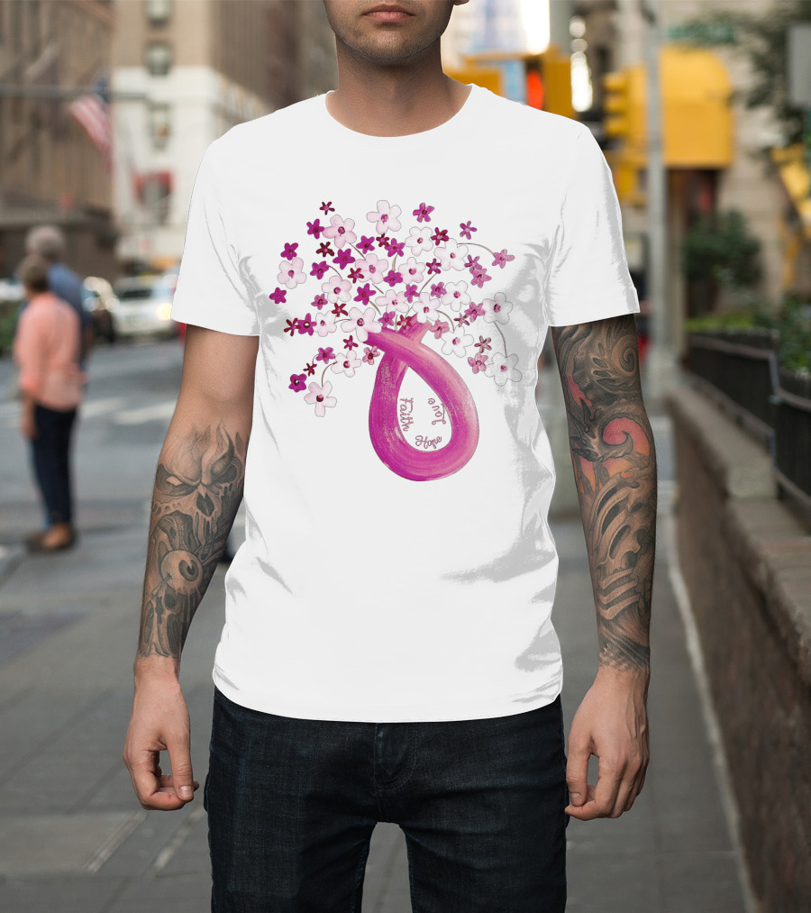 Faith Hope Love Pink Ribbon Flower Bouquet T-Shirt