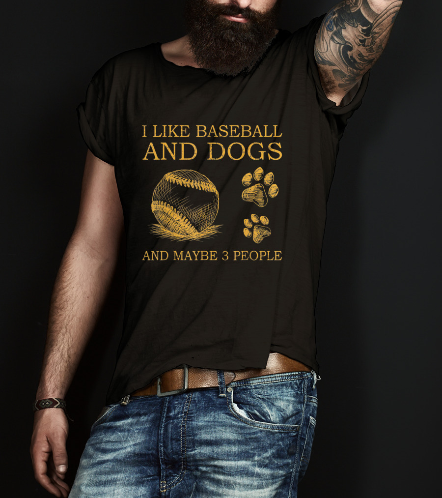 I Like Baseball And Dogs And Maybe 3 People Baseball And Dog Paw Prints T-Shirt