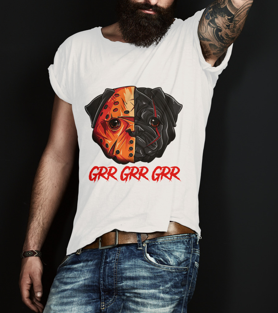 Grr Grr Grr Jason Dog Mask Pug Face T-Shirt