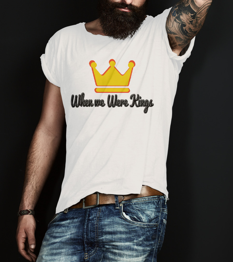 When We Were Kings BTSM Merchs Crown T-Shirt