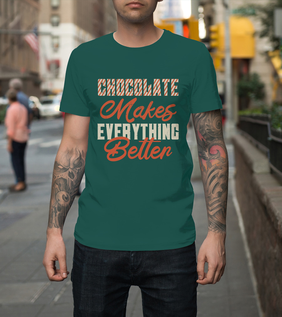 Chocolate Makes Everything Better Striped Lettering T-Shirt