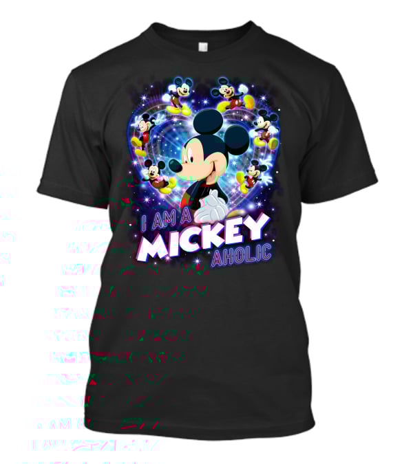 I Am A Mickey Aholic T-Shirt