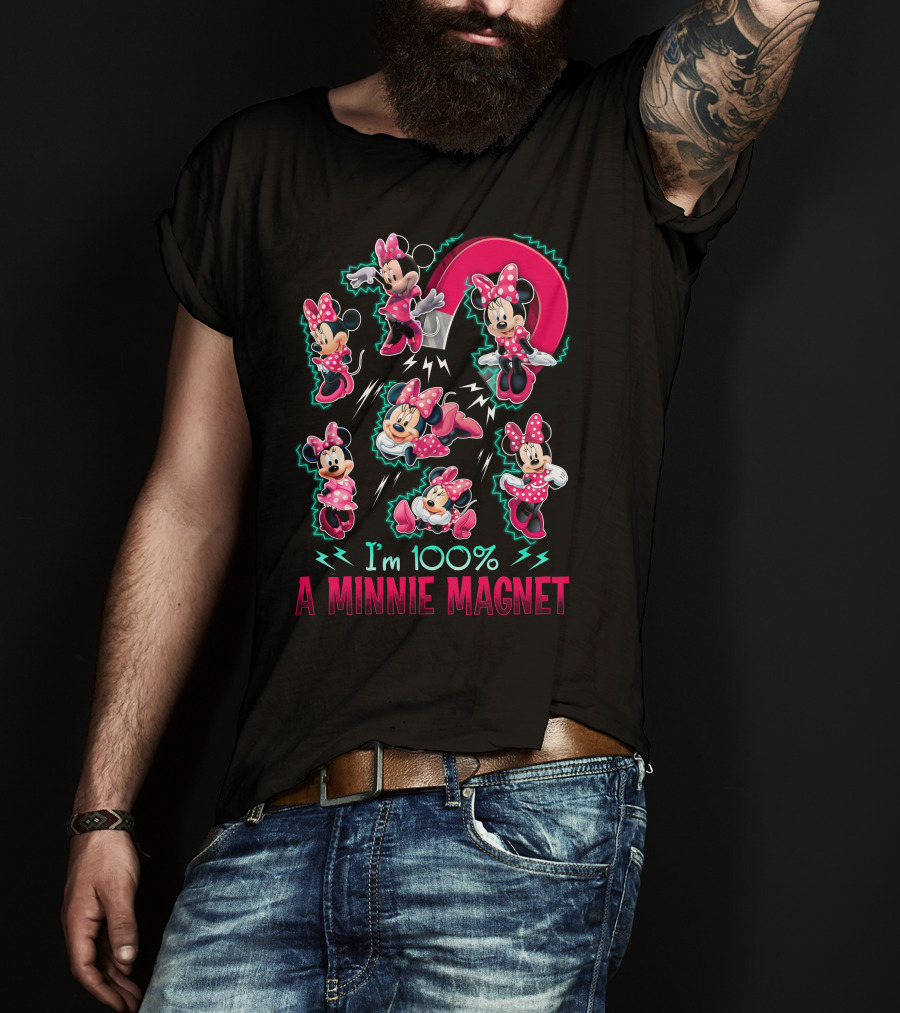 I'm 100% A Minnie Magnet T-Shirt